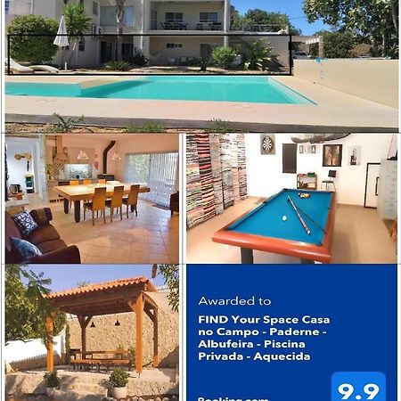 Find Your Space Casa No Campo - Paderne - Albufeira - Piscina Privada - Aquecida A Pedido Dış mekan fotoğraf